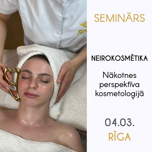 Seminārs 04.03. Rīgā «Neirokosmētika - nākotnes perspektīva kosmetoloģijā»